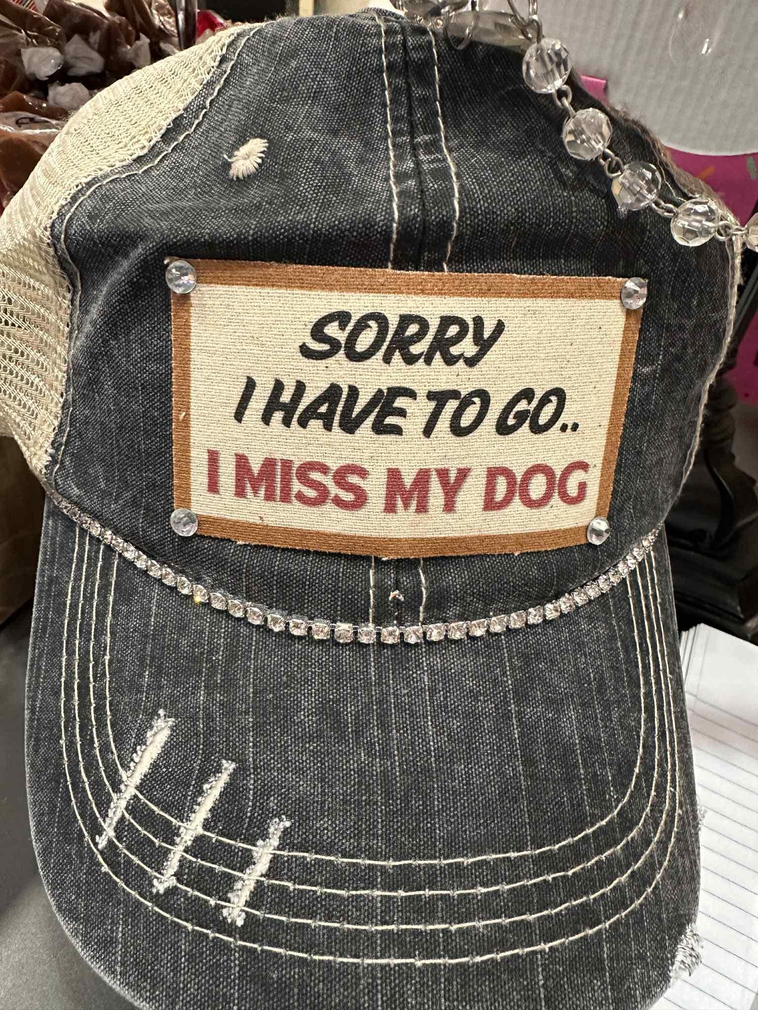 Sorry I Have To Go Bling Hat
