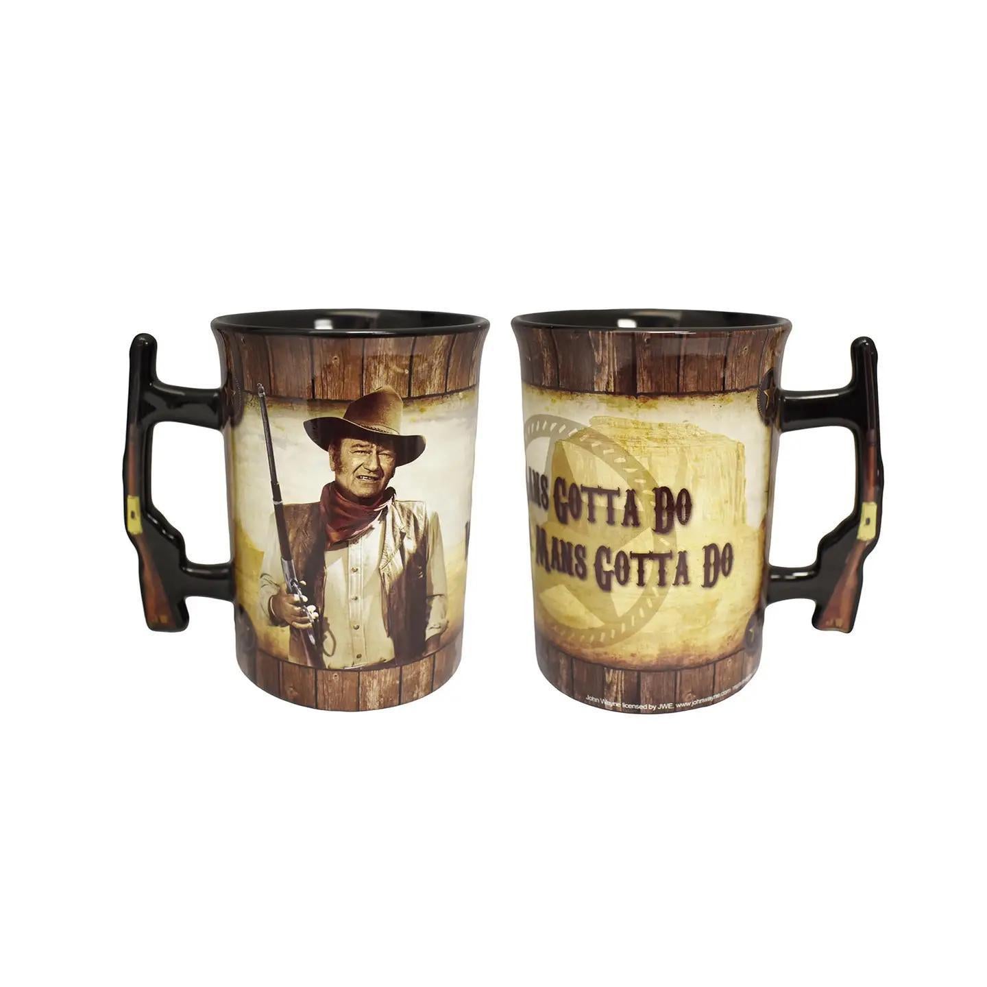 John Wayne Mug - A Man's Gotta Do Rifle Handle