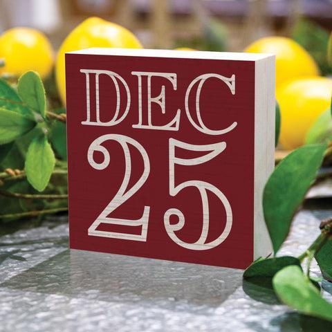December 25th Block sign