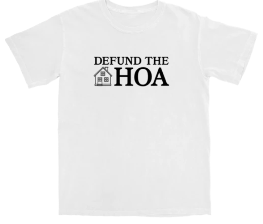 Defund The HOA Tee