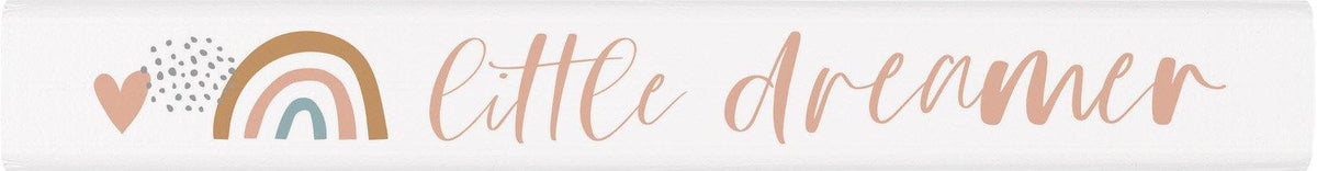 Little Dreamer Stick Sign