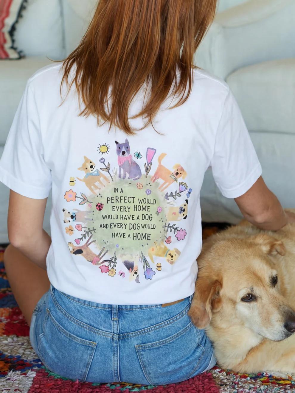 Cotton Comfy Tee Shirt - Every Dog Has A Home