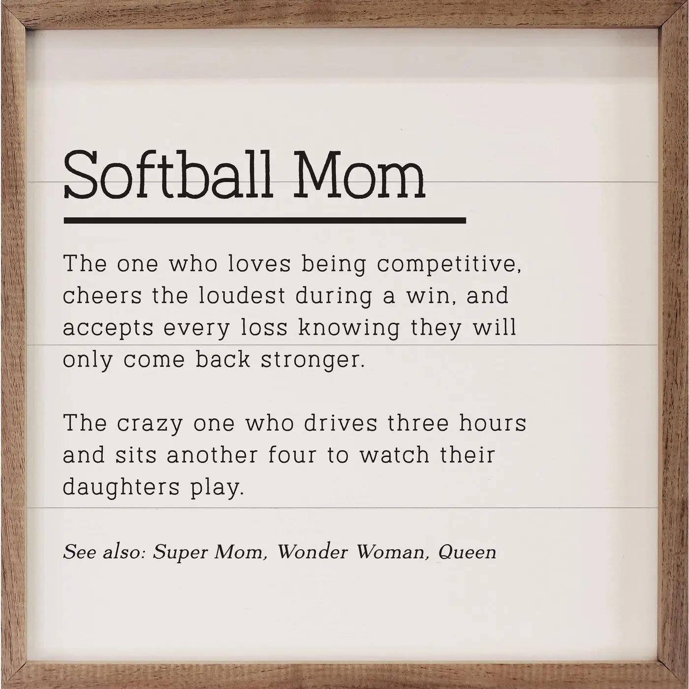 Softball Mom sign