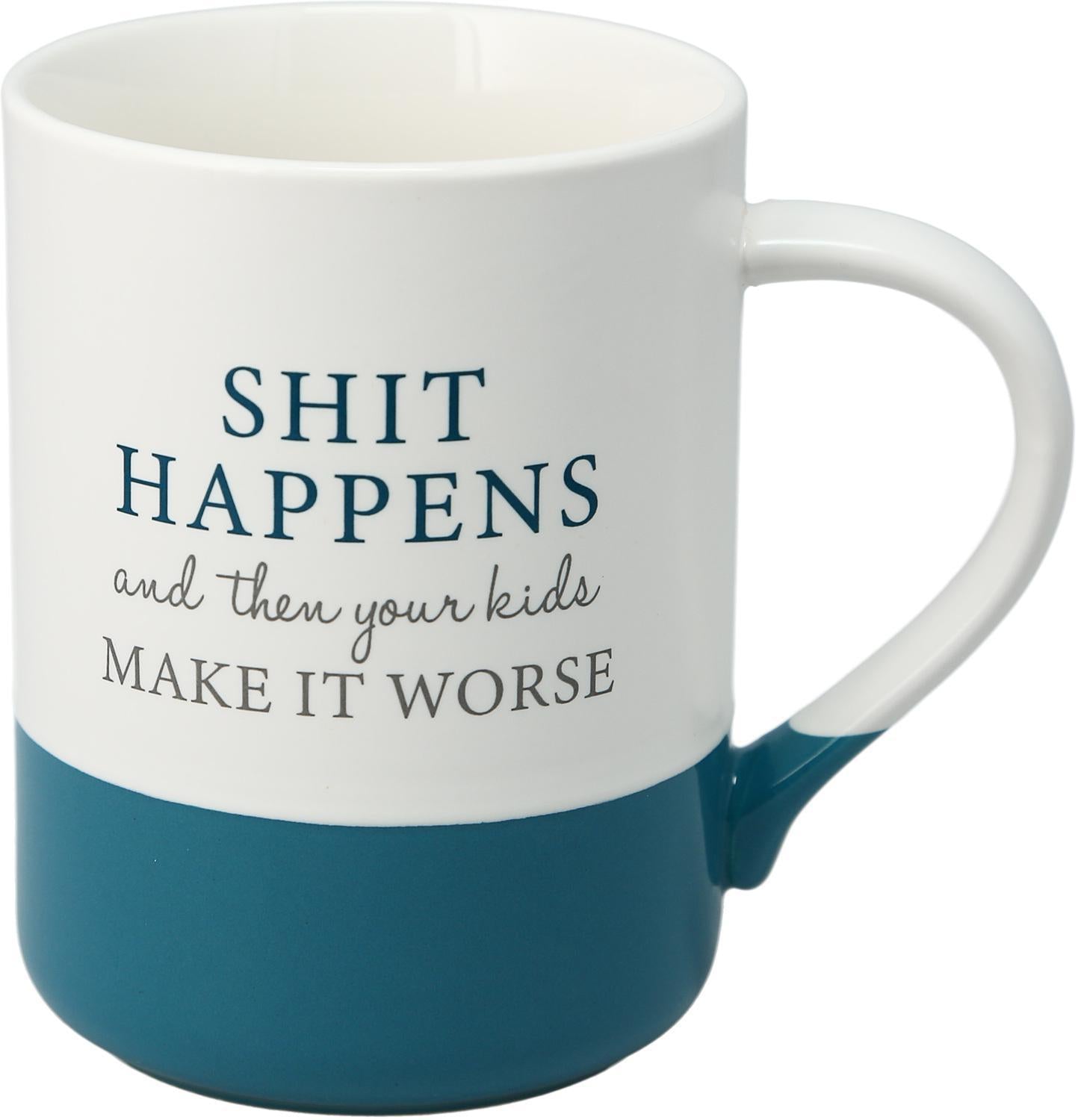 Shit Happens - 18 oz Mug