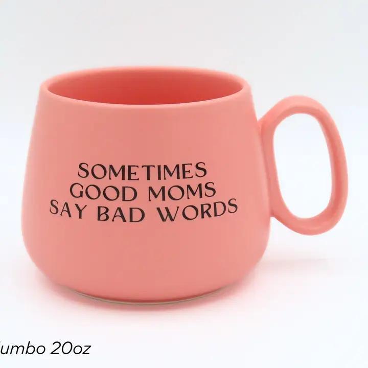 Jumbo Cappuccino Mug - Sometimes Good Moms