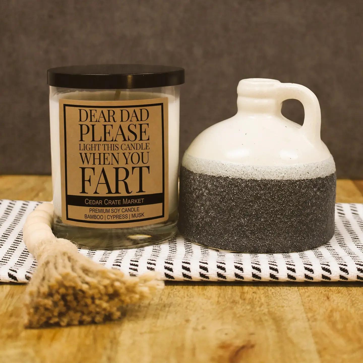 Dad Light This Candle When You Fart Candle