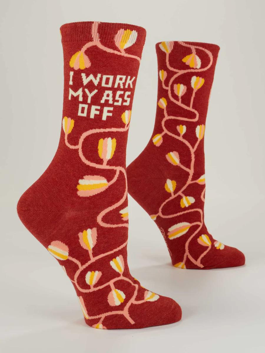 I Work My Ass Off Woman's Crew Socks