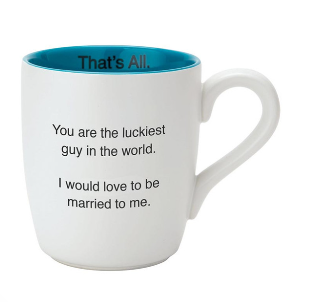 That's All Mug - Luckiest Guy