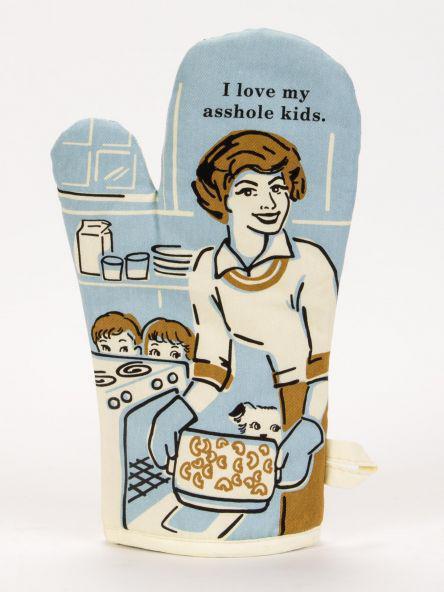 I Love My A**Hole Kids Oven Mitt