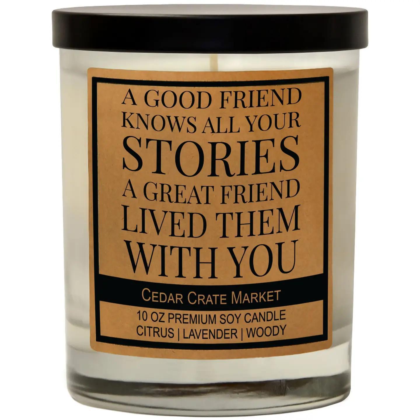 A Good Friend Knows Your Stories Candle