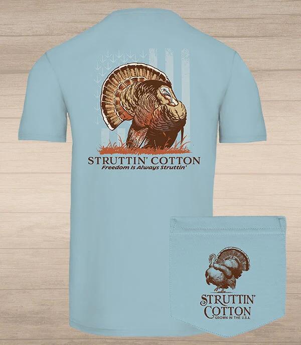 Freedom Always Struttin' T-Shirt