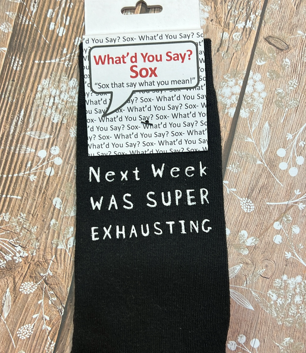 Super Exhausting Socks