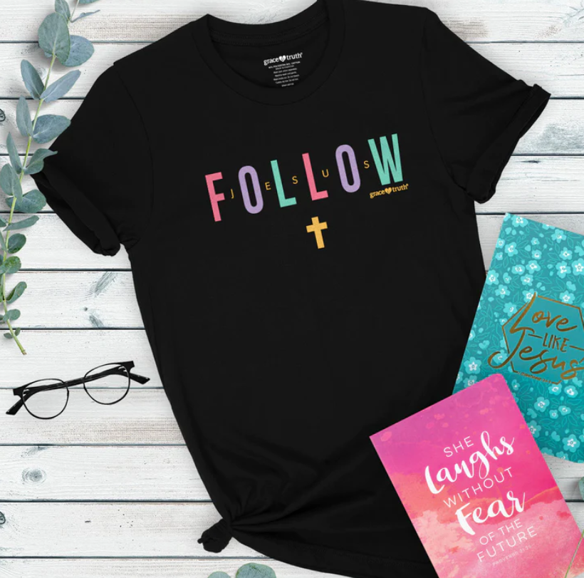 Follow Jesus Tee
