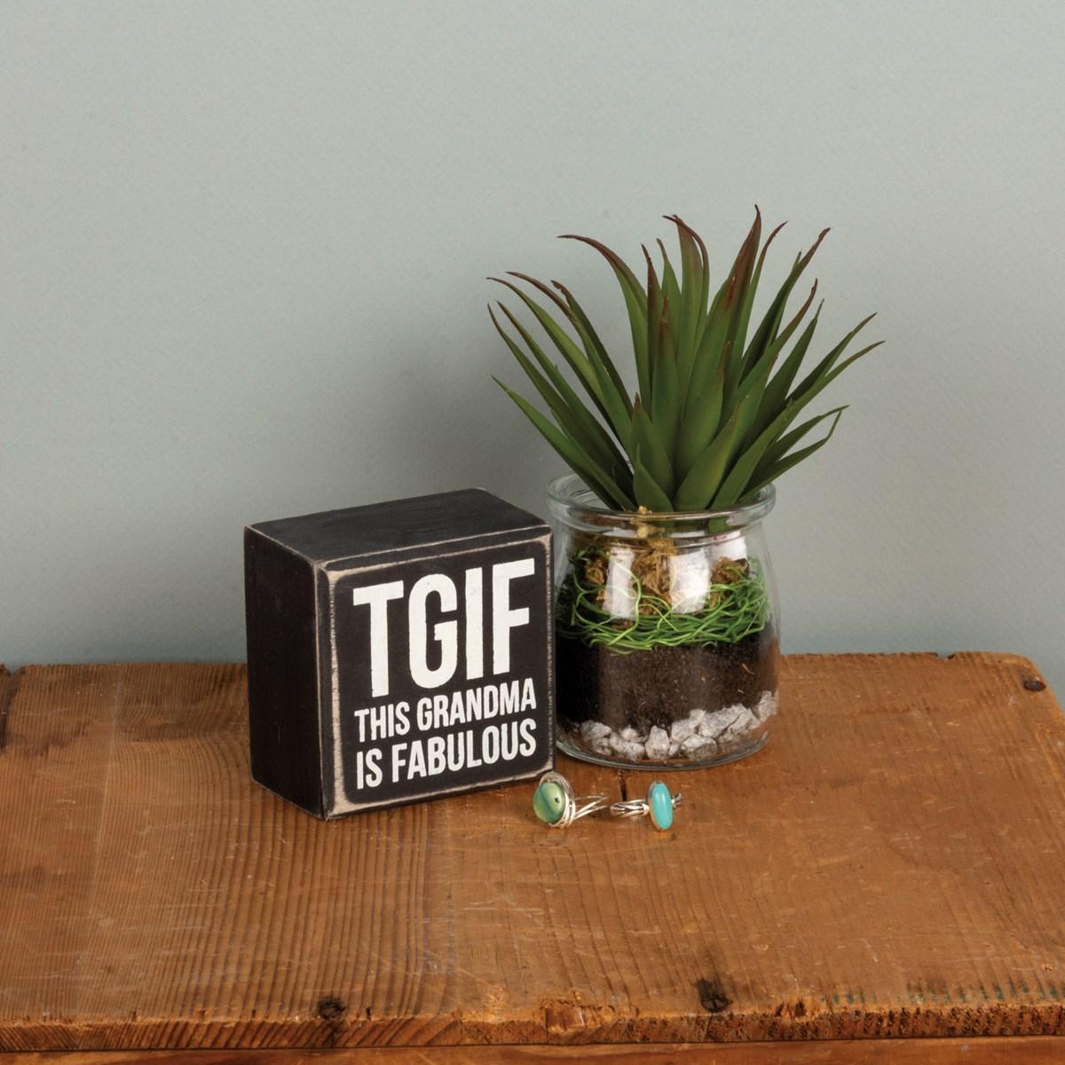 TGIF Grandma Box Sign