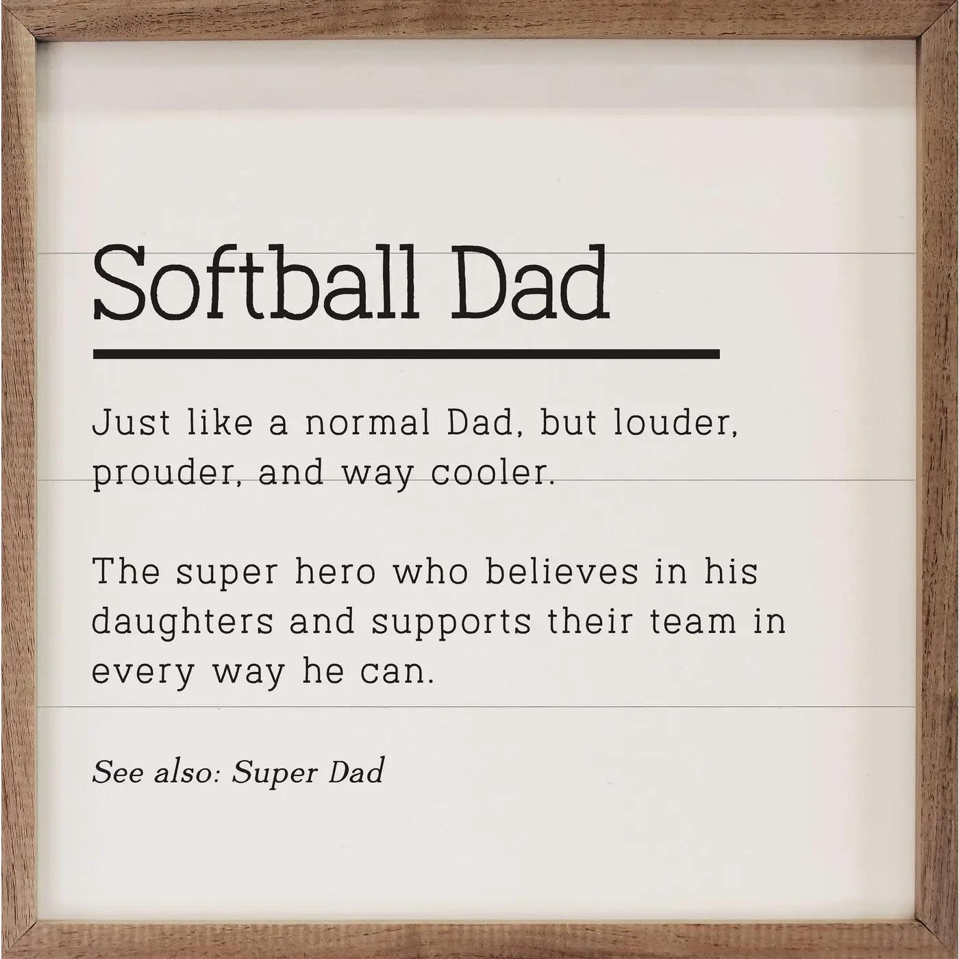 softball dad sign