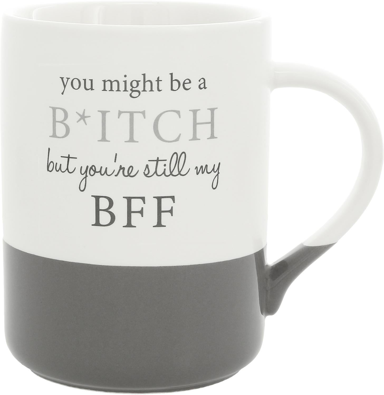 My BFF - 18 oz Mug