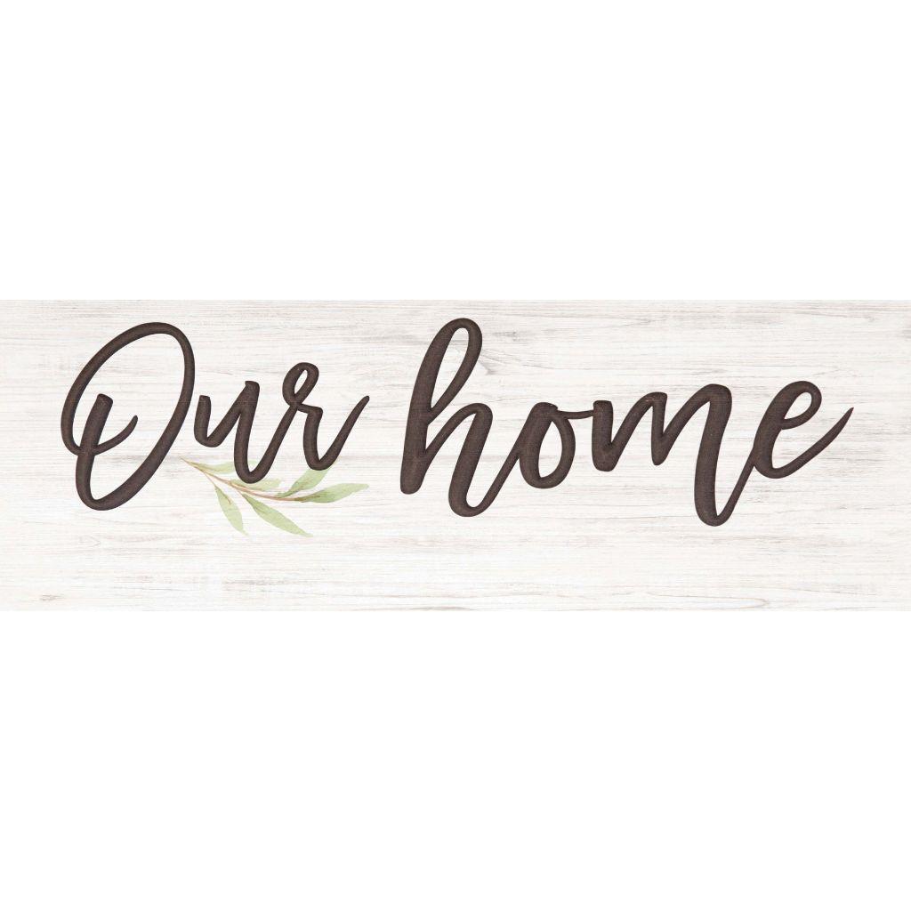 Our Home Carved Sign 15.75x5.5