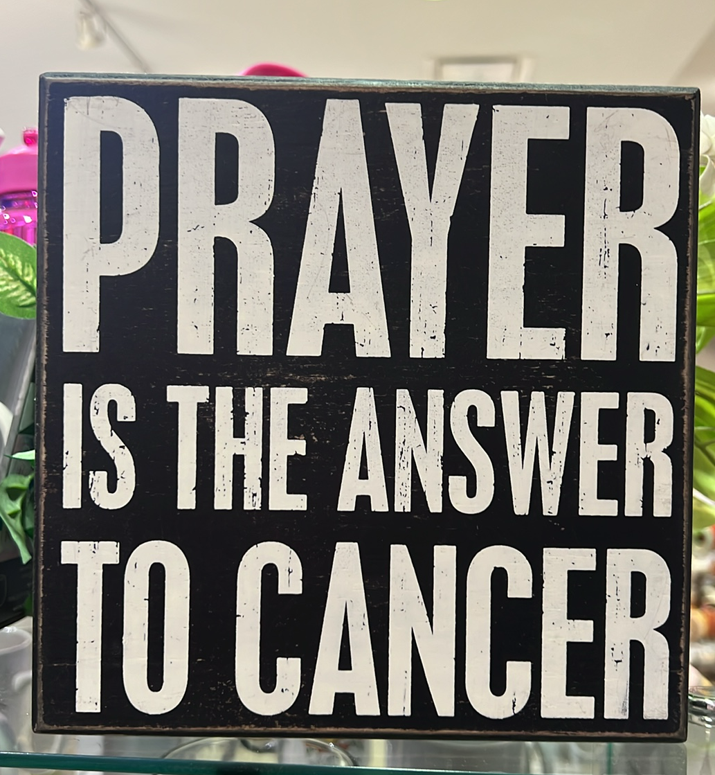 Prayer Is The Answer Box Sign