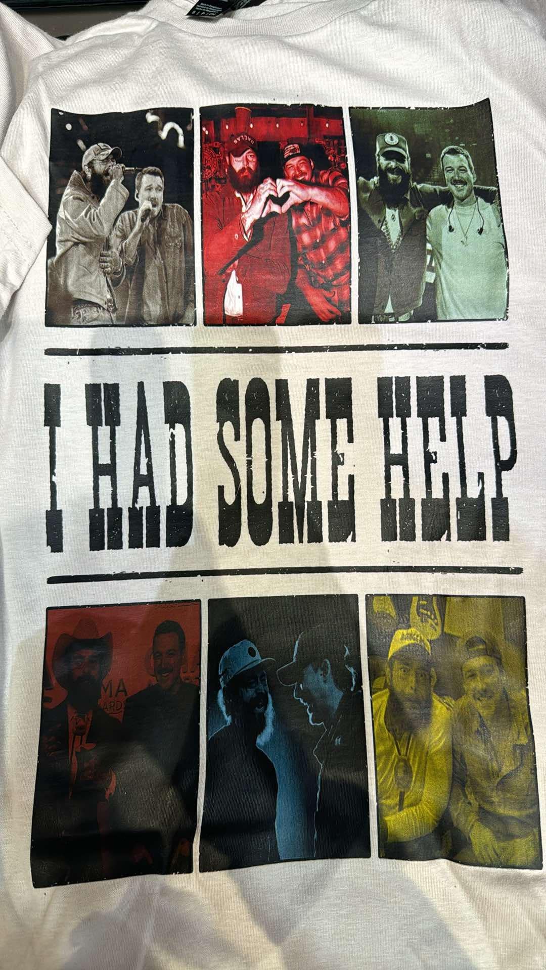 I Had Some Help Tee