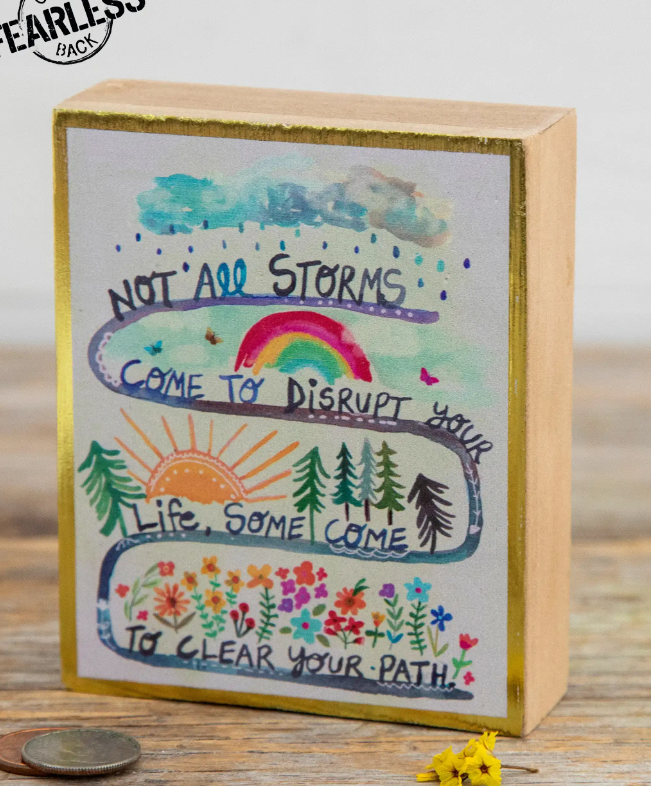 Tiny Block Keepsake - Not All Storms