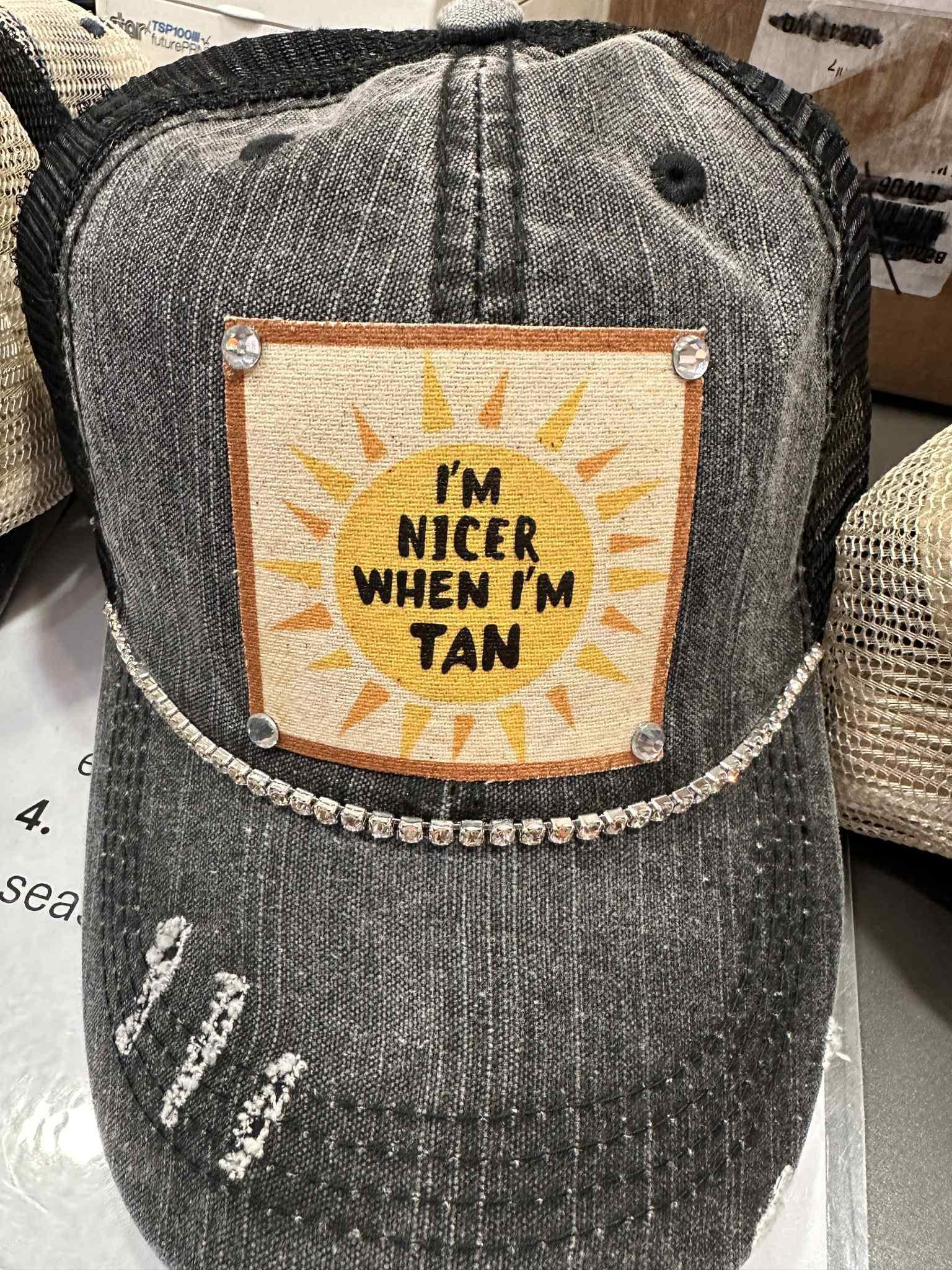 Nicer When I'm Tan Bling Hat