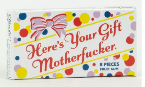 Here's Your Gift Gum