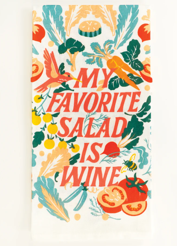 My Favorite Salad Is Wine Dish Towel