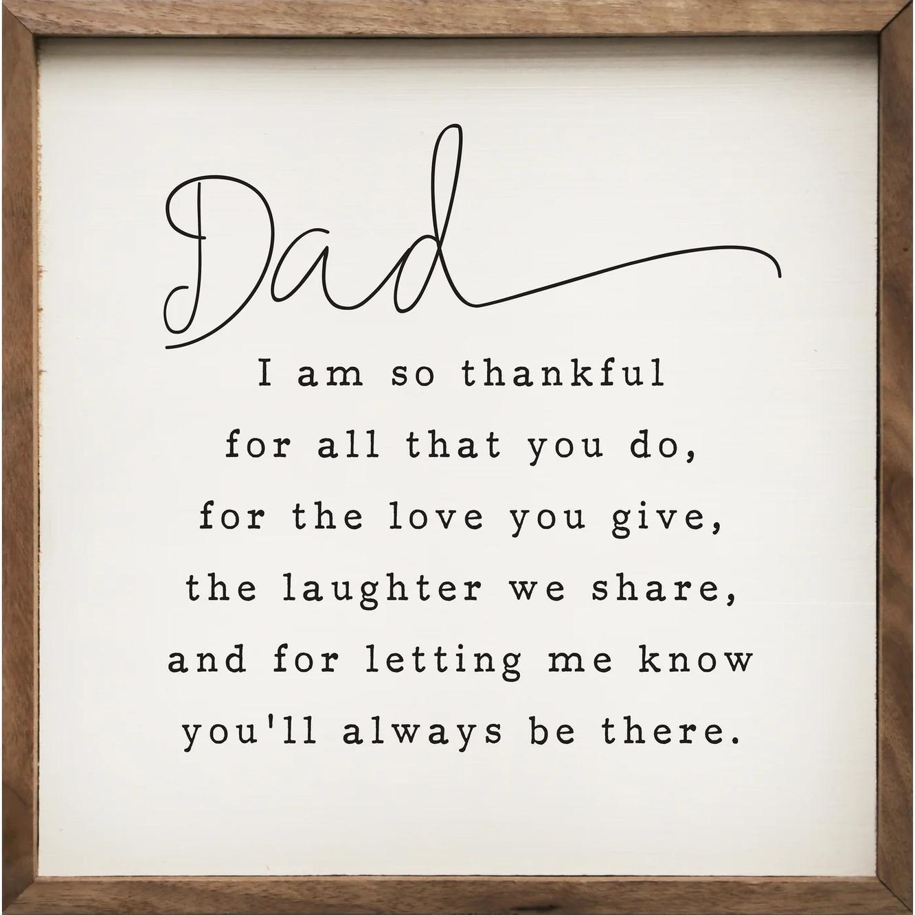 Dad i am so thankful sign