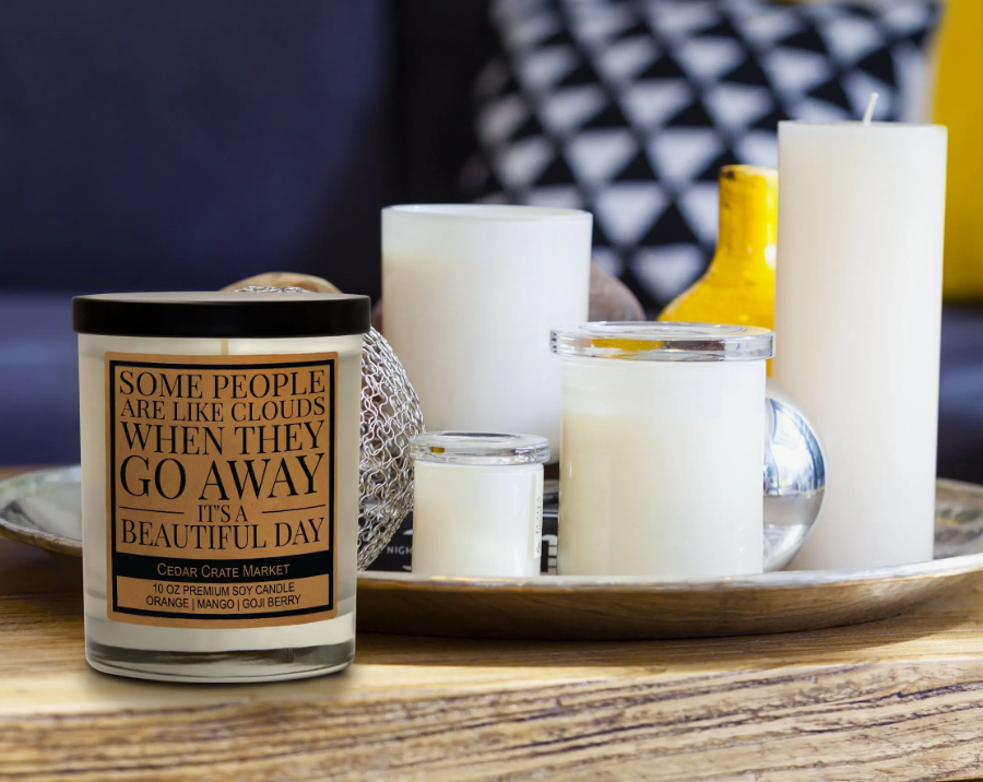 Some People Are Like Clouds Candle