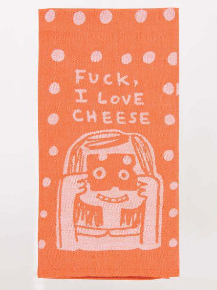 Fuck I Love Cheese Dish Towel