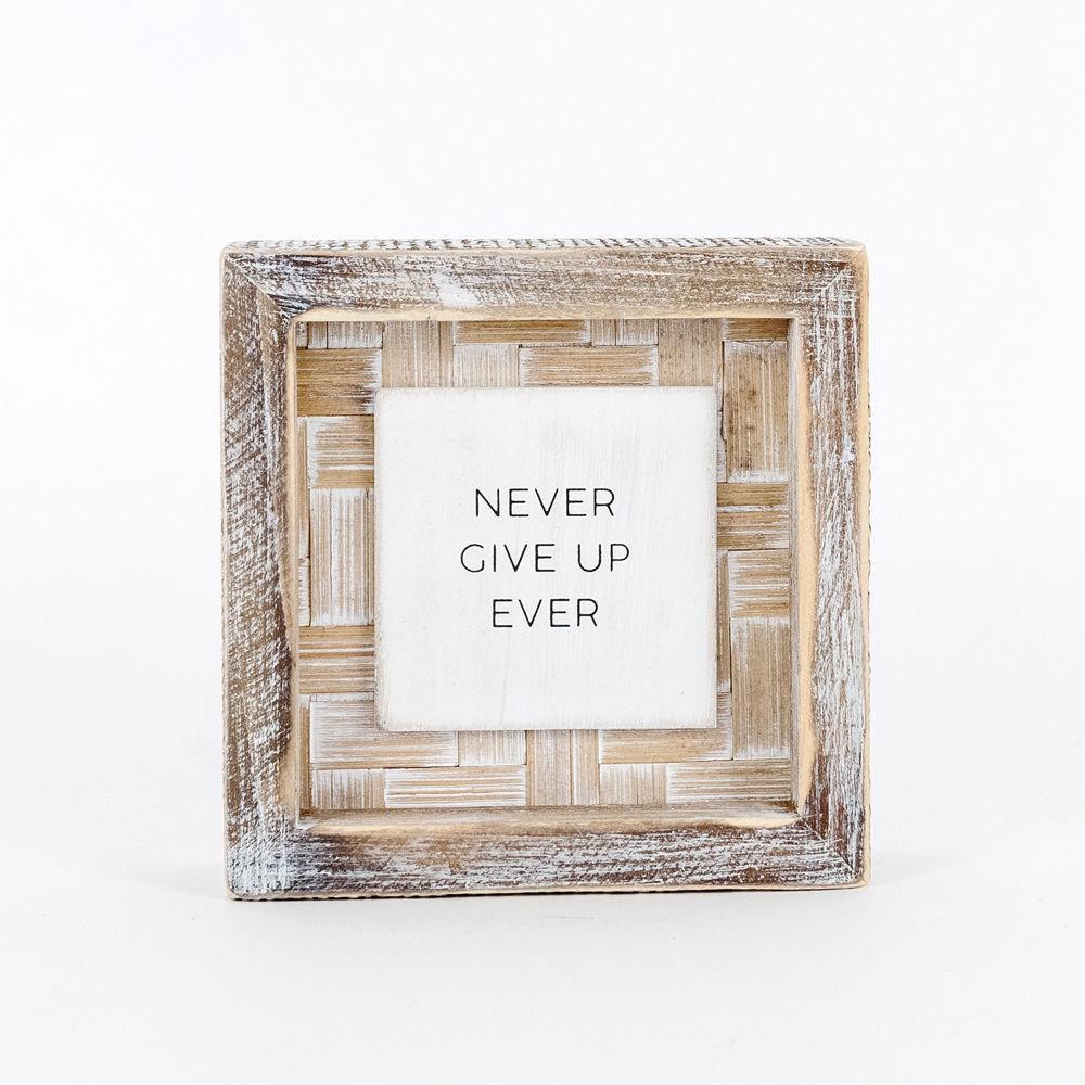 Never Give Up Box Sign
