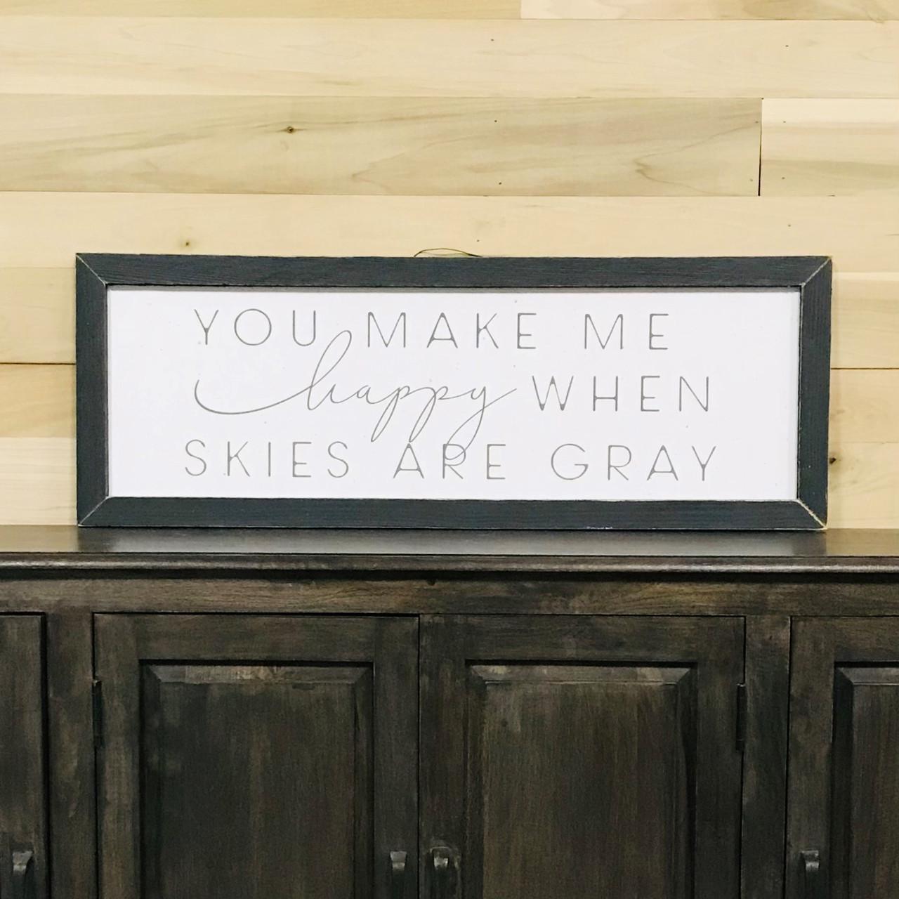 Make Me Happy Wall Sign