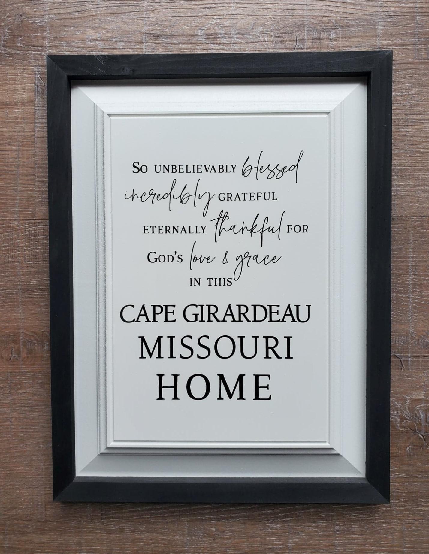 In This Cape Girardeau Missouri Home Sign