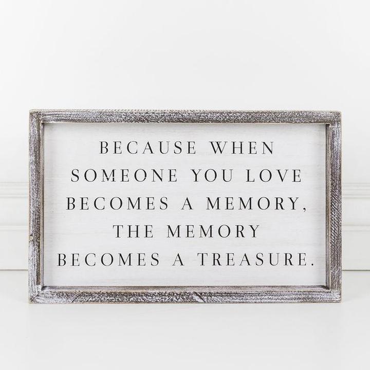 Memory Becomes A Treasure Sign