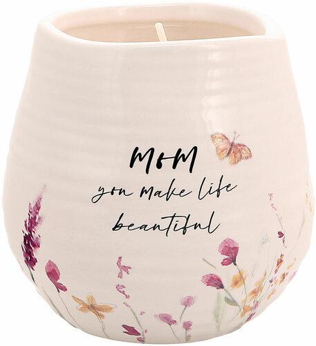 Mom You Make Life Beautiful Candle