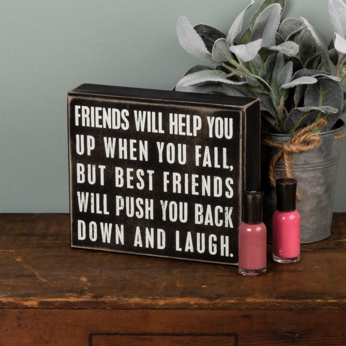 We Are Friends Box Sign