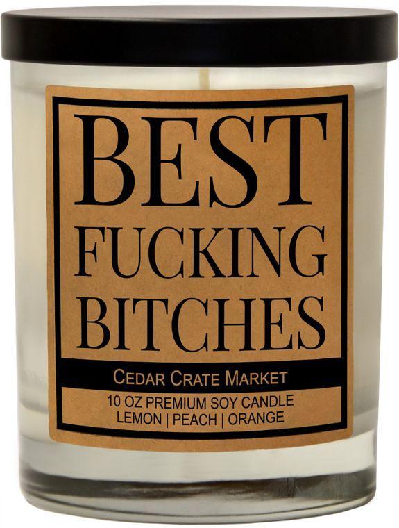 Best Fucking Bitches Candle