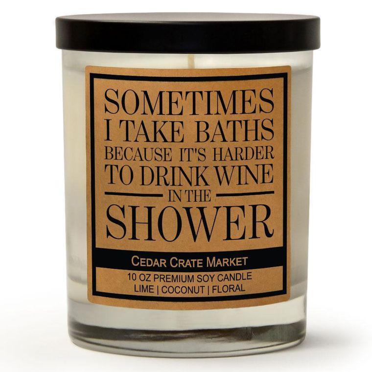 Sometimes I Take Baths Candle