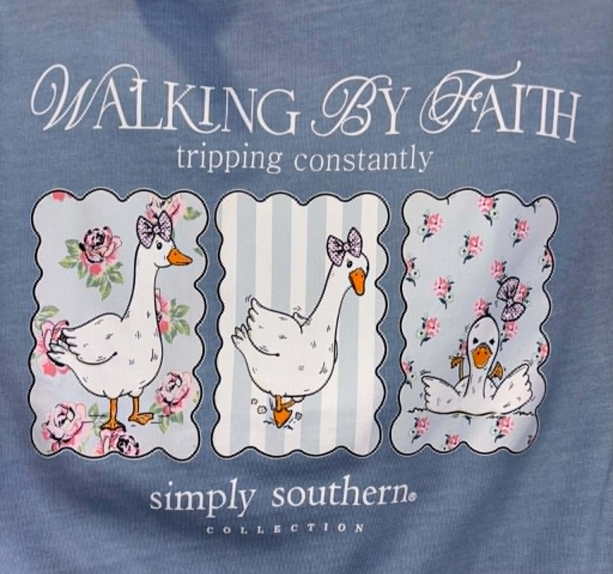 Simply Southern Walking By Faith, Tripping Constantly Tee
