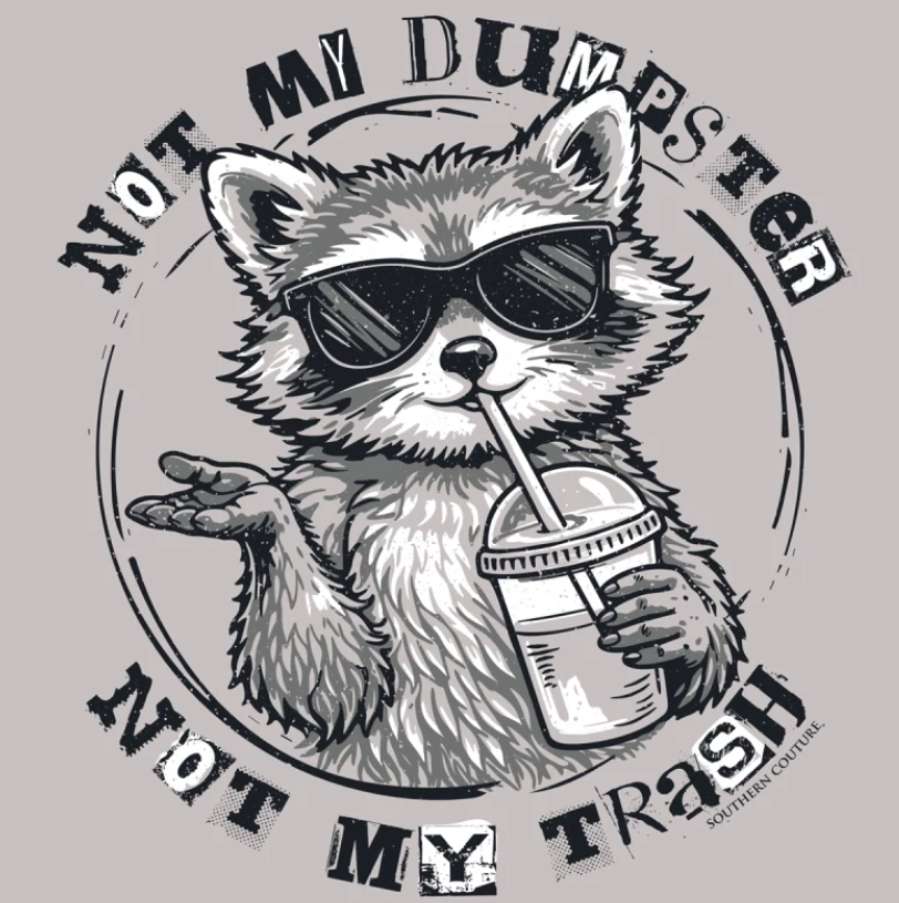 SC Soft Not My Dumpster Racoon - Ice Grey