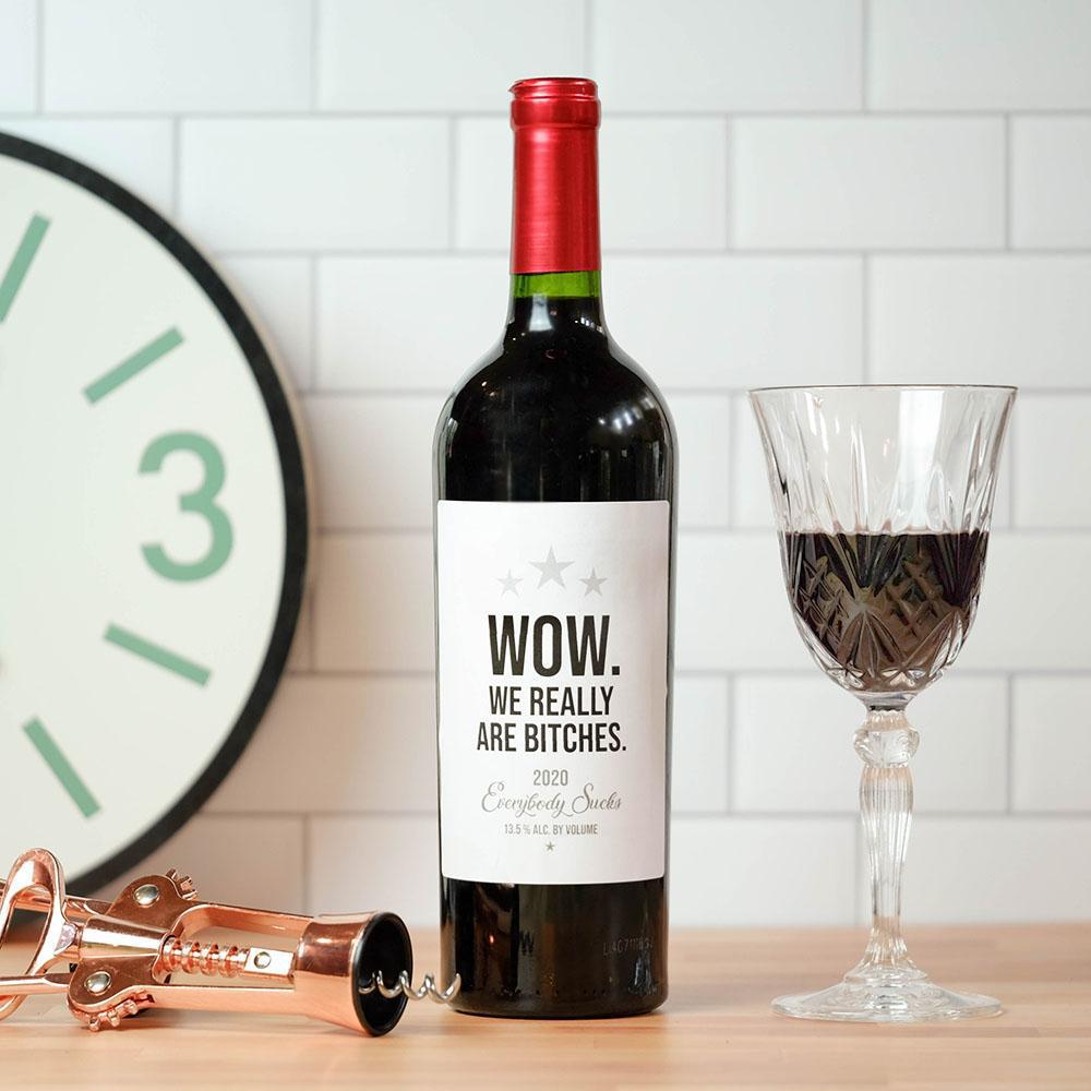 We Really Are Bitches Wine Label