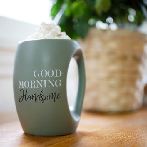 Good Morning Handsome Mug