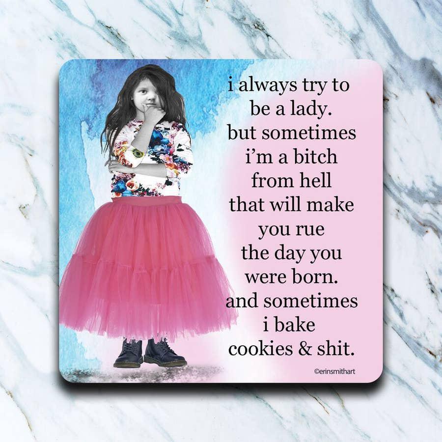 Bake Cookies & Shit Coaster