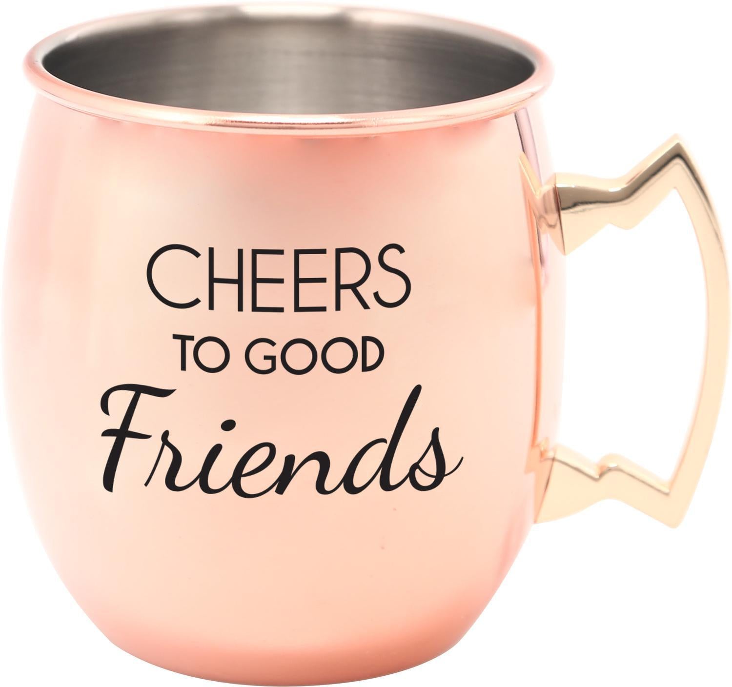 Good Friends - 20 oz Stainless Steel Moscow Mule
