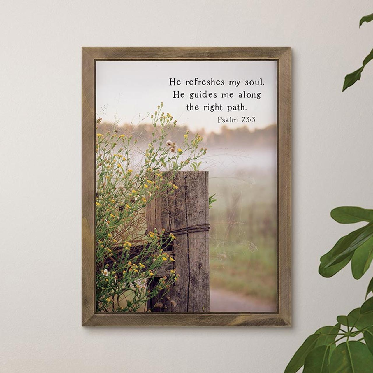 Framed Art - He Refreshes