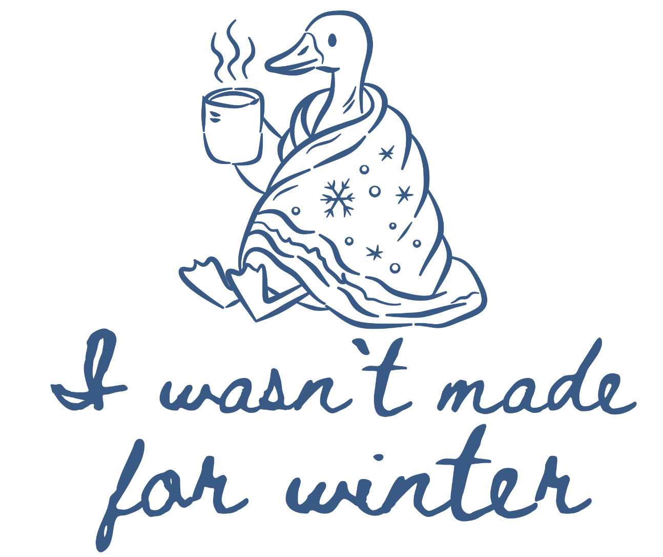 Made For Winter