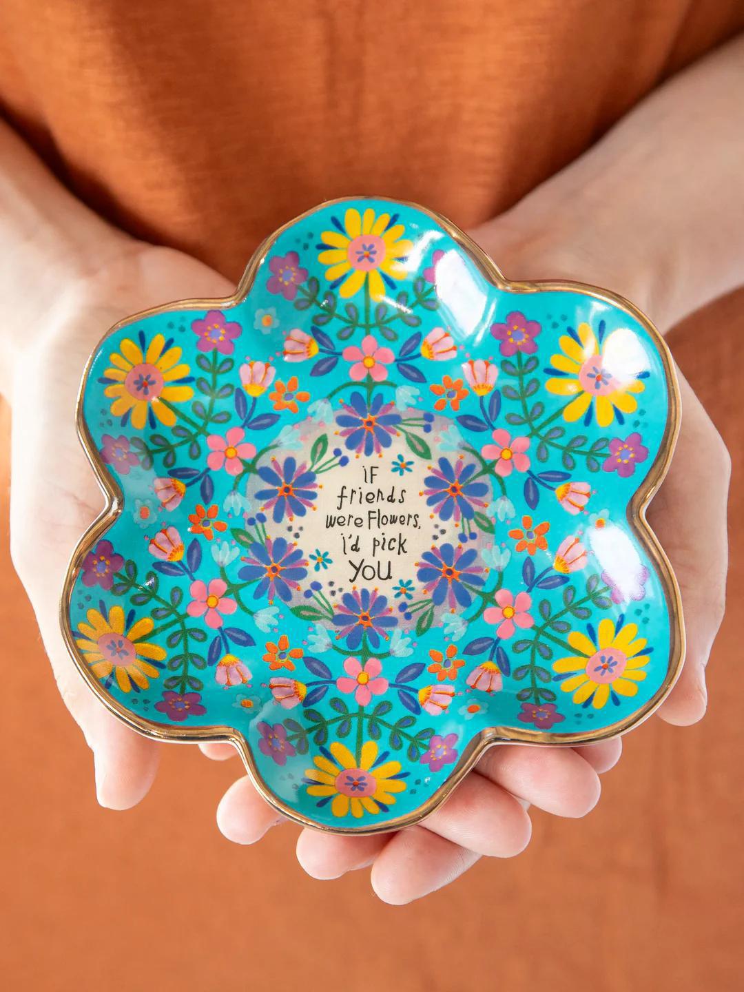 Artsy Ceramic Trinket Dish - If Friends Were Flowers