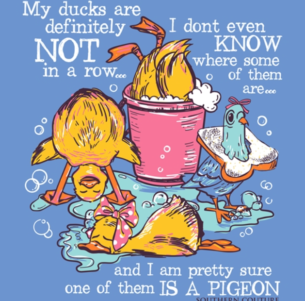 SC Classic My Ducks Are Definitely Not Tee - Carolina Blue