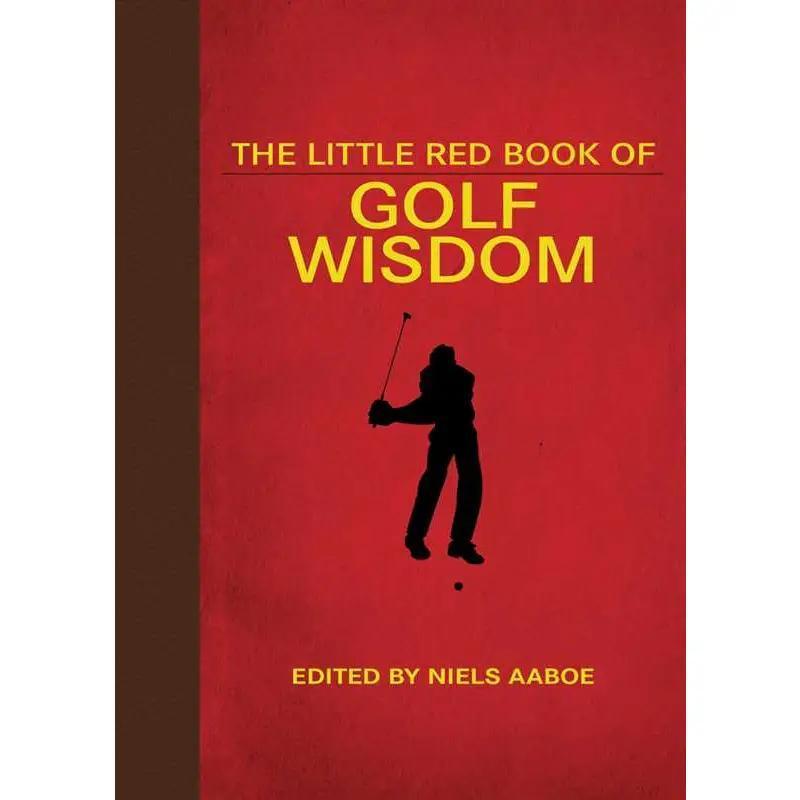 Little Red Book of Golf Wisdom By Niels Aaboe