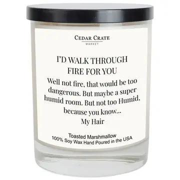 Funny Candle | I'd Walk Through Fire For You | Soy Candle